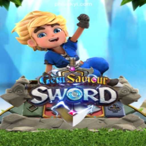 Discover the Thrilling World of GemSaviourSword: A Fusion of Adventure and Fortune